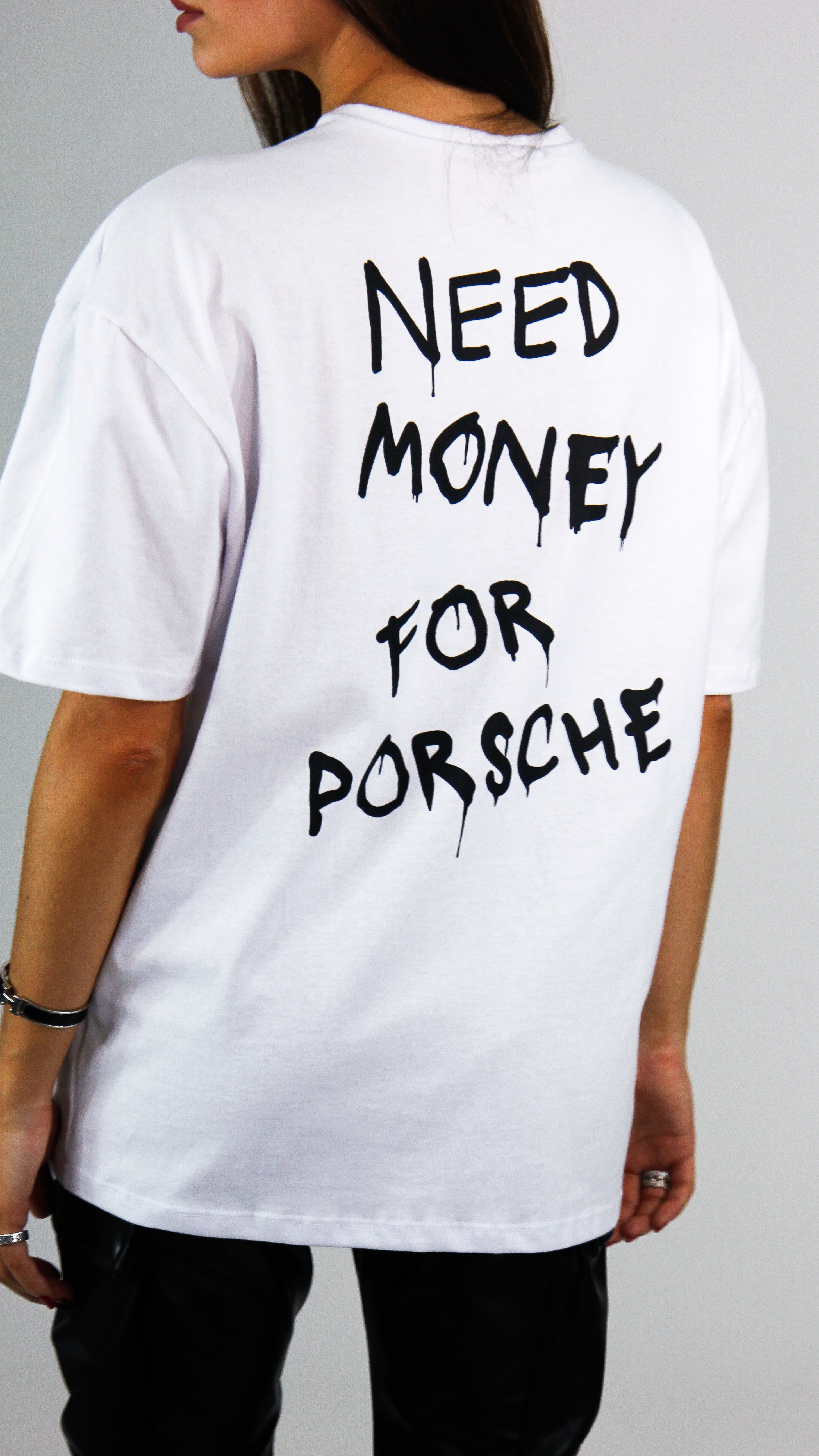 T-SHIRT OVERSIZED NEED MONEY FOR PORSCHE